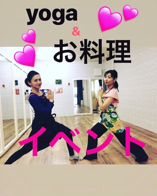 第8回 ヨガ&お料理イベント♡ダリアヨガ 橿原 真菅